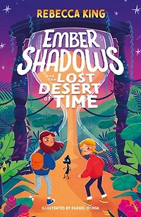 Ember Shadows and the Lost Desert of Time: Book 2