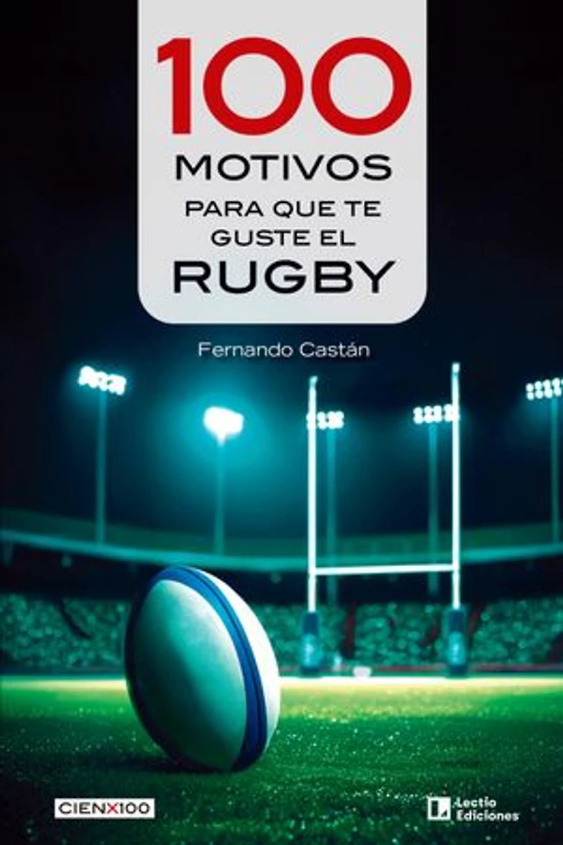 100 motivos para que te guste el rugby