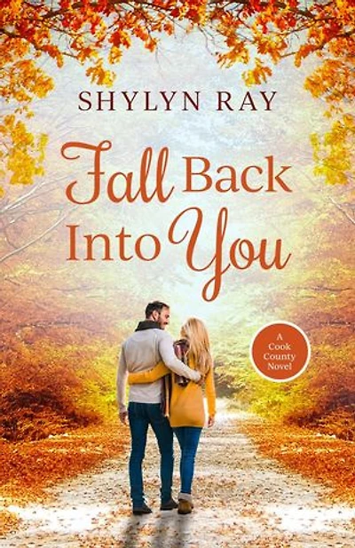 Fall Back Into You: Cook County, #4