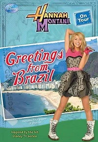 Hannah Montana On Tour: Greetings From Brazil
