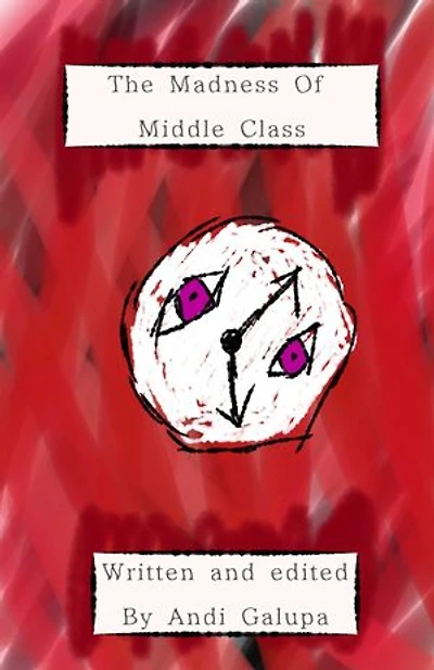 The Madness Of Middle Class