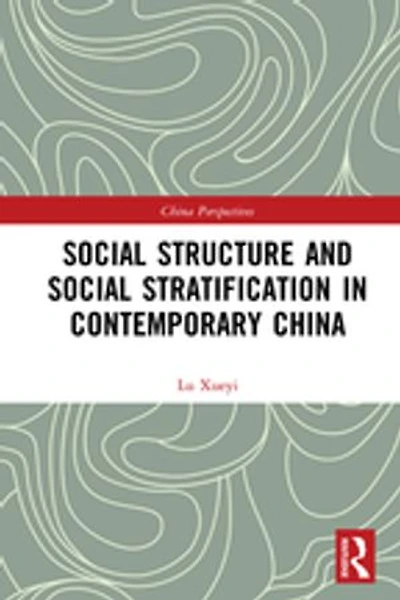 Social Structure And Stratification Contemporary China