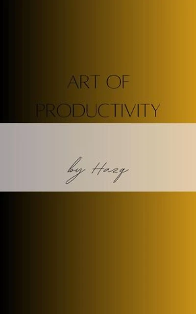 Art Of Productivity