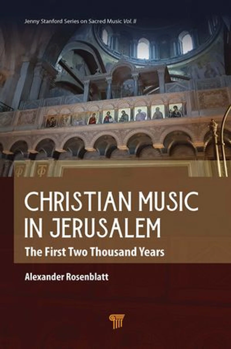Christian Music Jerusalem: The First Two Thousand Years