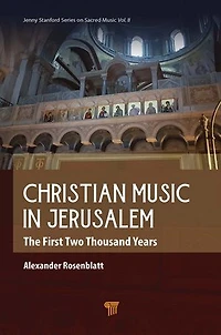 Christian Music Jerusalem: The First Two Thousand Years