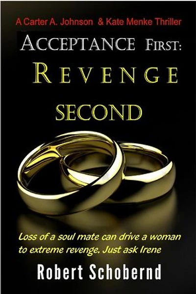 Acceptance First: Revenge Second: Carter A. Johnson & Kate Menke thrillers, #5