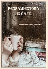 Pensamientos y un café