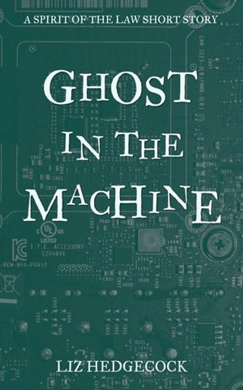 Ghost in the Machine: The Spirit of the Law