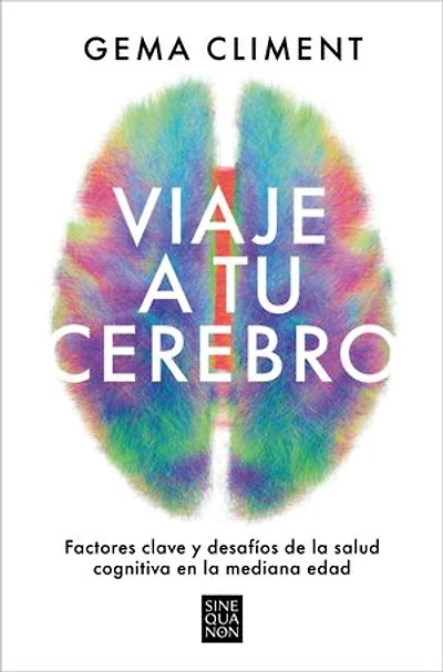 Viaje a tu cerebro: Factores clave y desafíos de la salud cognitiva en la mediana edad