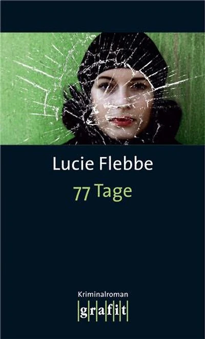 77 Tage: Lila Zieglers vierter Fall