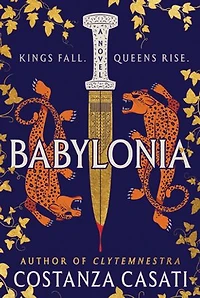 Babylonia: A Novel