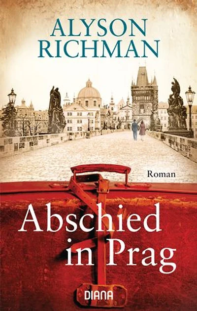 Abschied in Prag: Roman