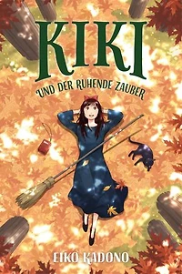 Kikis kleiner Lieferservice 5: Kiki und der ruhende Zauber