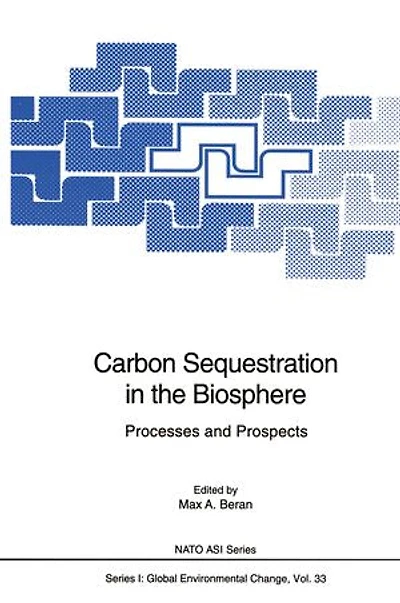 Carbon Sequestration the Biosphere: Processes and Prospects