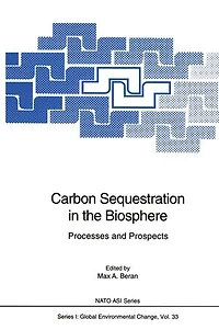 Carbon Sequestration the Biosphere: Processes and Prospects