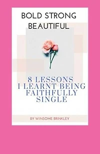 8 Lessons I Learnt Being Faithfully Single