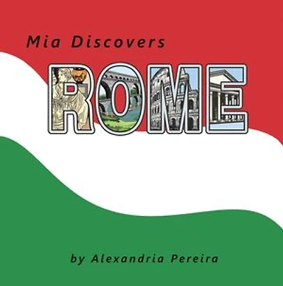 Mia Discovers Rome