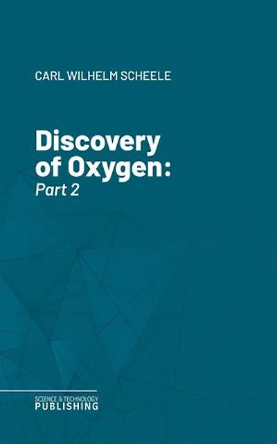 Discovery of Oxygen: Part 2