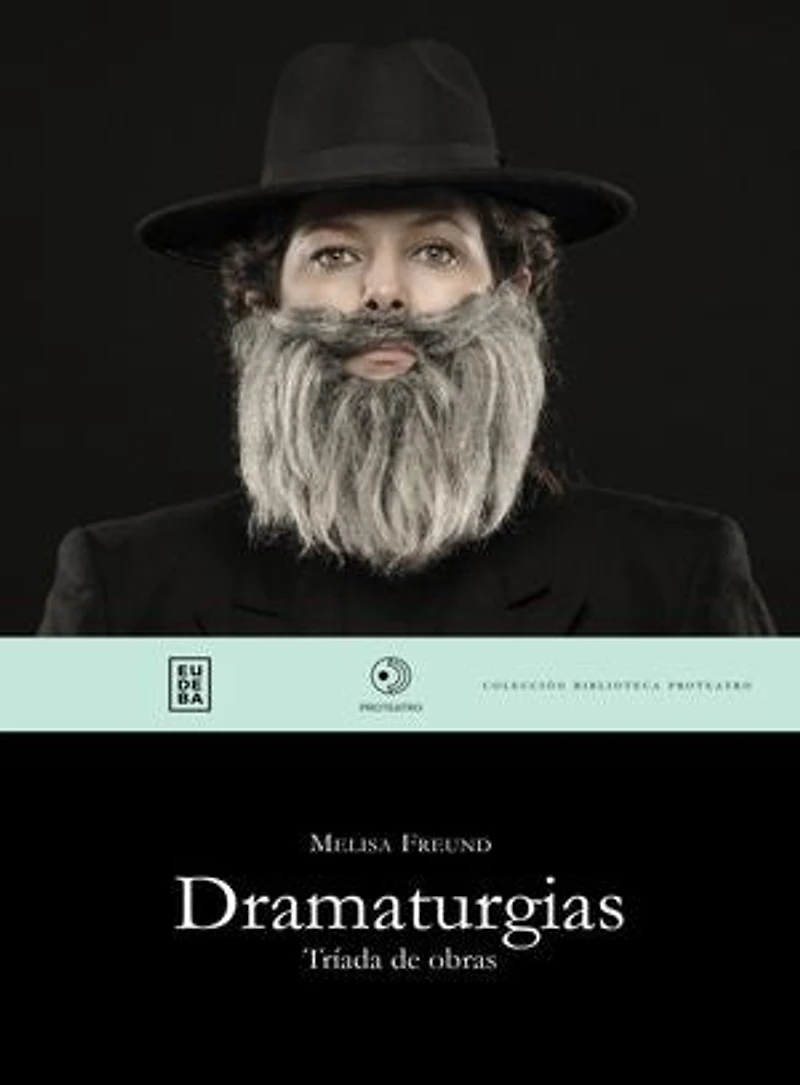 Dramaturgias: Tríada de obras