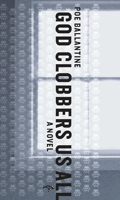 God Clobbers Us All: A Novel