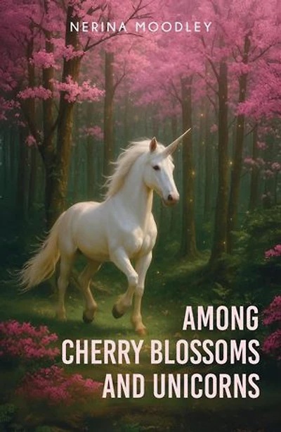 Among Cherry Blossoms and Unicorns