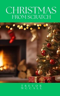Christmas From Scratch
