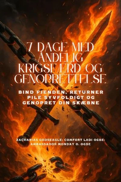 7 DAGE MED ÅNDELIG KRIGSFÆRD OG GENOPRETTELSE - Bind fjenden, returner pile syvfoldigt og genopret din skæbne