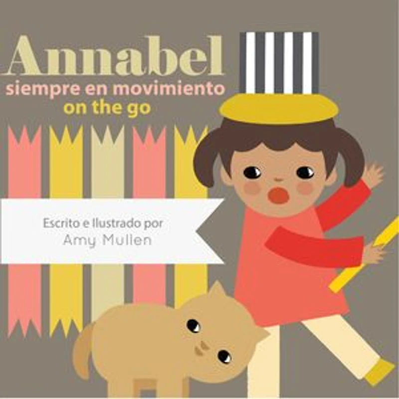 Annabel on the Go / siempre en movimiento