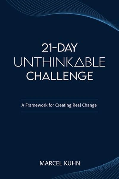 21-DAY UNTHINKABLE CHALLENGE
