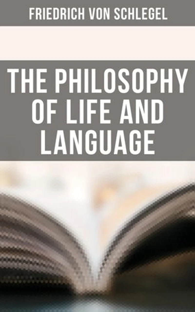 The Philosophy of Life and Language
