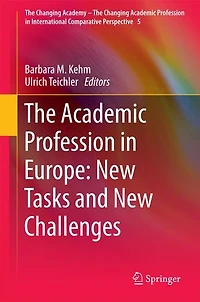 The Academic Profession Europe: New Tasks and Challenges