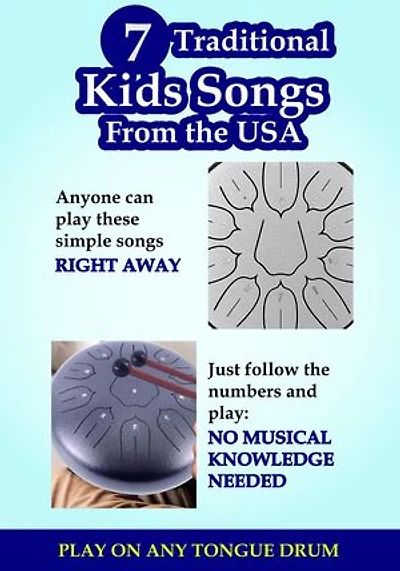 7 Traditional Kids Songs from the USA to Play on Tongue Drum or Handpan: No Musical Knowledge Needed