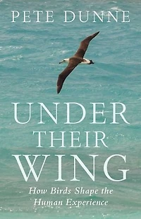 Under Their Wing: How Birds Shape the Human Experience