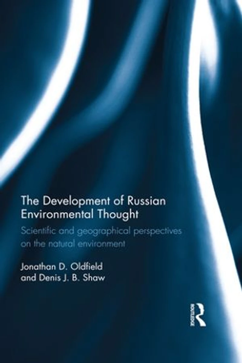 the Development of Russian Environmental Thought: Scientific and Geographical Perspectives on Natural Environment