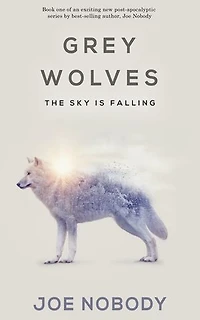 Grey Wolves: The Sky Is Falling
