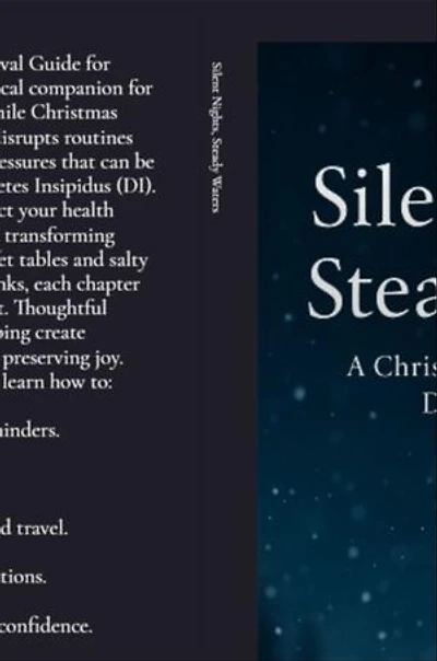 Silent Nights, Steady Waters: A Christmas Survival Guide for Diabetes Insipidus