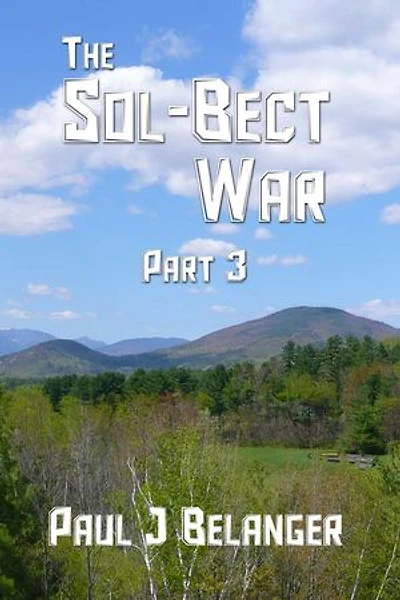 The Sol-Bect War, Part 3: The Sol-Bect War, #4