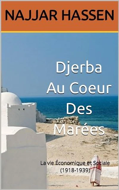 Djerba au cœur des marées