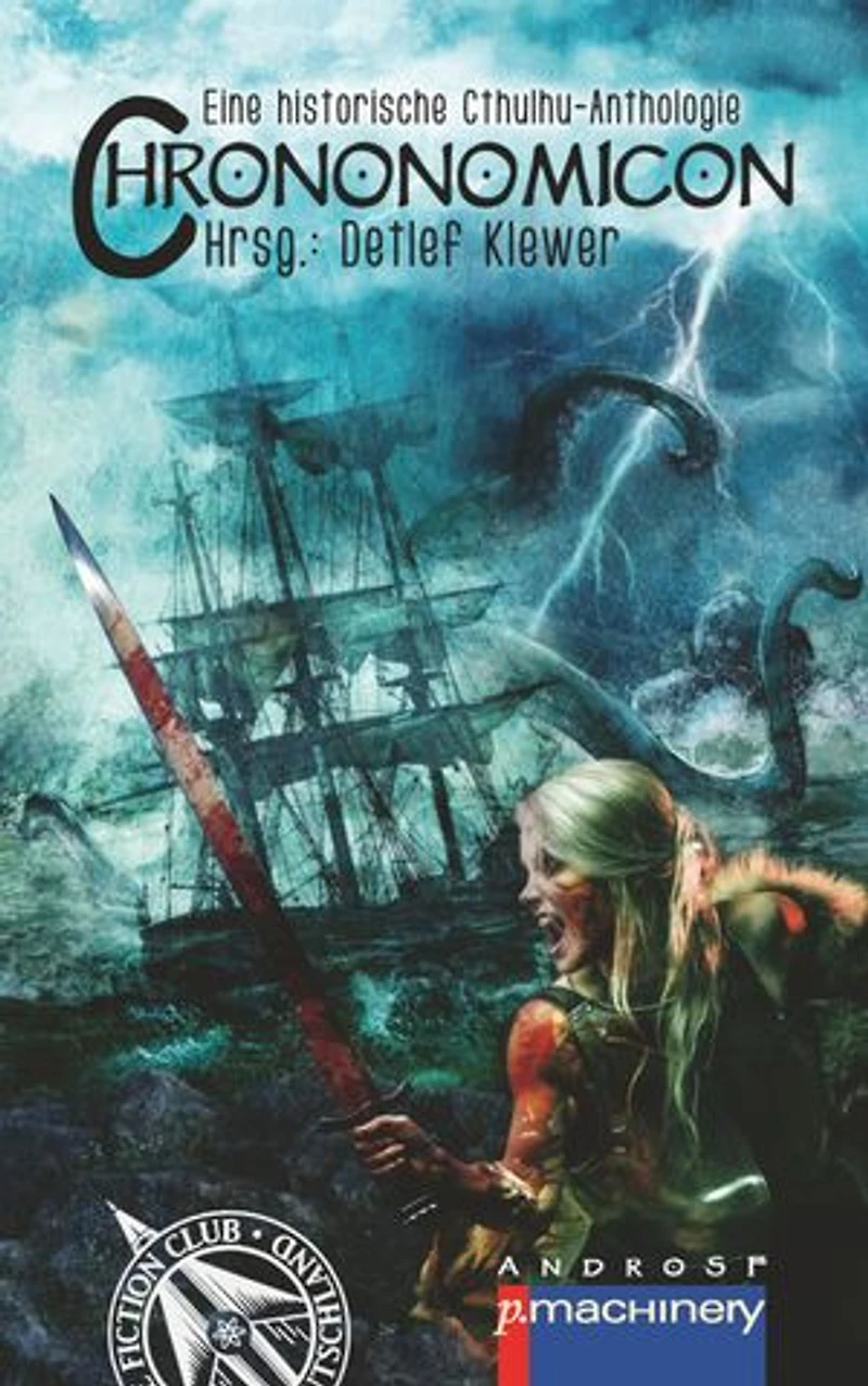 Chrononomicon: Eine historische Cthulhu-Anthologie