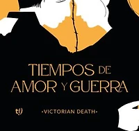 Tiempos de amor y guerra