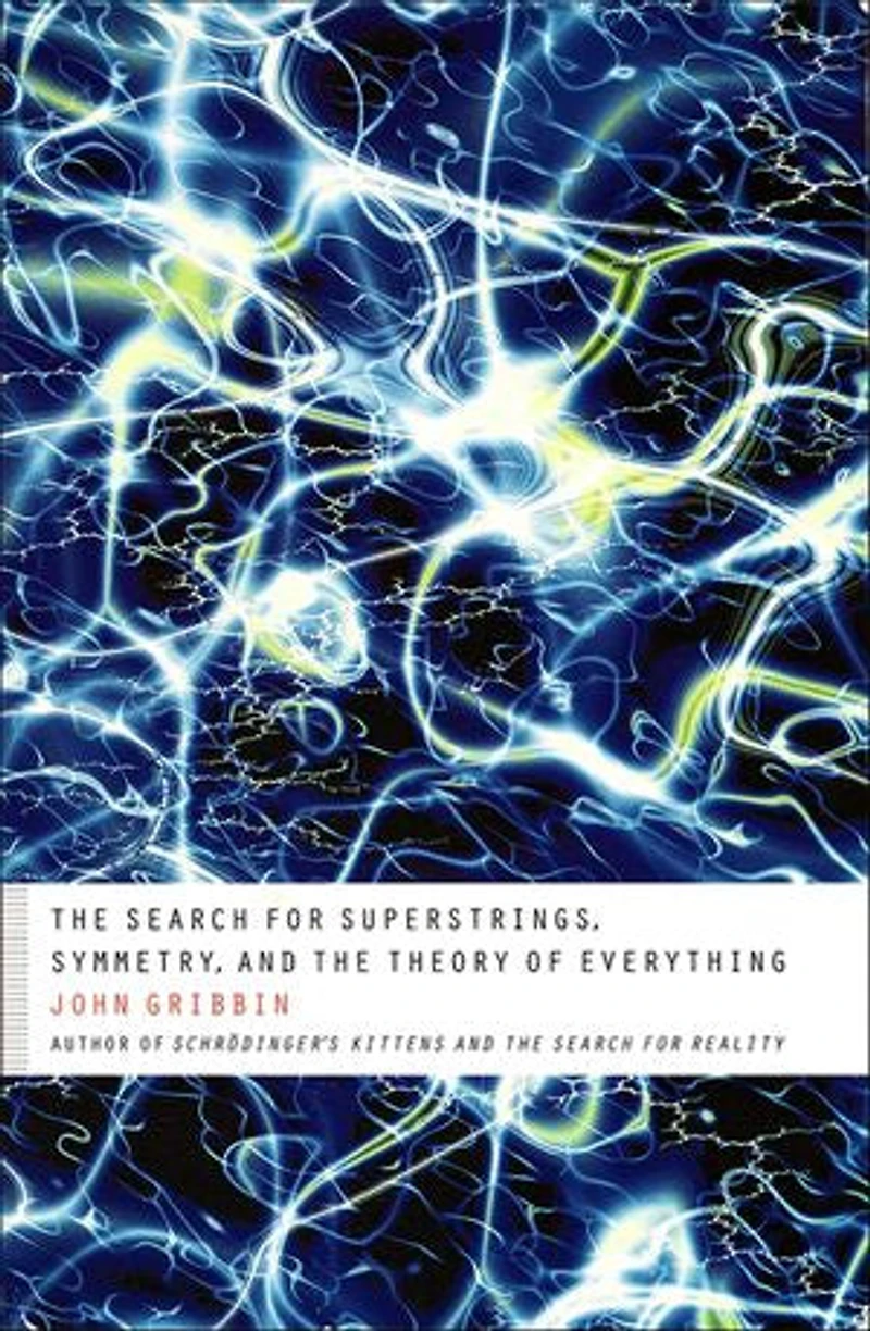 the Search for Superstrings, Symmetry, and Theory of Everything