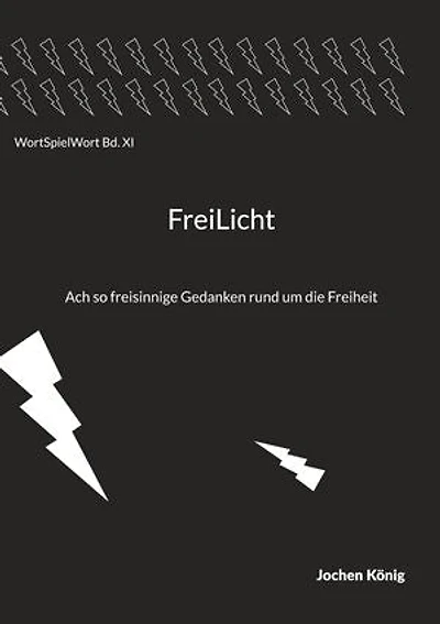 Freilicht: Ach so freisinnige Gedanken rund um die Freiheit