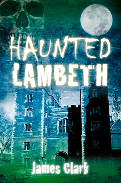Haunted Lambeth