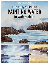 Easy Guide to Painting Water Watercolour, The