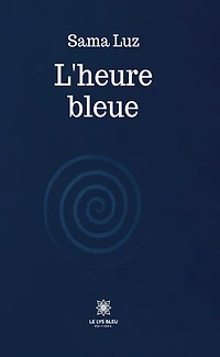 L'heure bleue