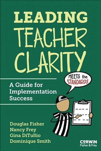 Leading Teacher Clarity: A Guide for Implementation Success