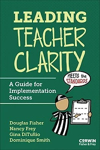 Leading Teacher Clarity: A Guide for Implementation Success