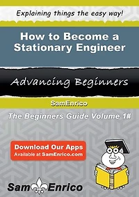 How to Become a Stationary Engineer