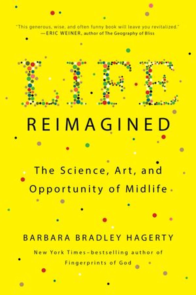 Life Reimagined: The Science, Art, And Opportunity Of Midlife