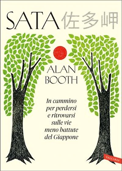 Sata: In cammino per perdersi e ritrovarsi sulle vie meno battute del Giappone